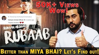 RUBAAB (OFFICIAL MUSIC VIDEO) Reaction | RUHAAN ARSHAD | IAmFawad