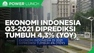 Ekonomi Indonesia Q3-2021 Diprediksi Tumbuh 4,3% (YOY)
