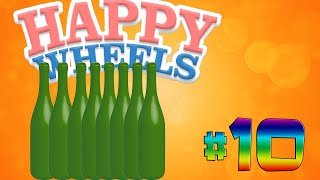 Happy Wheels #10 - ЭКСТРЕМАЛЬНЫЕ БУТЫЛКИ!
