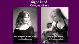 Signe Lund: "Violer", Beate Mordal, soprano - Tina Margareta Nilssen, piano