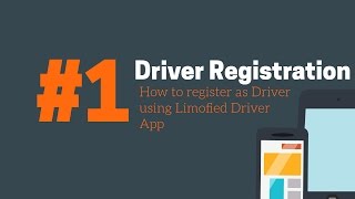 #1 How to Register as a driver using Limofied Driver App