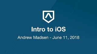 Lesson I - Intro to iOS - Section 1 - iOS Dev 101