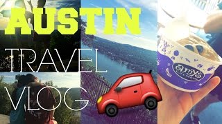 AUSTIN VLOG