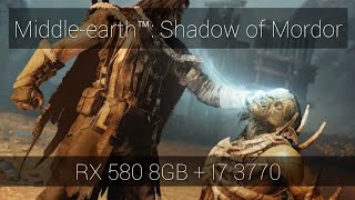 Middle Earth - SHADOW OF WAR | RX 580 8GB + i7 3770 | Max Settings