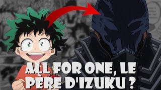All for One le père d'Izuku