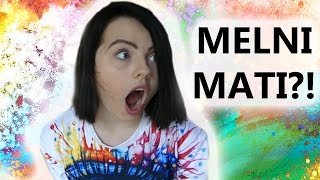 MELNI MATI