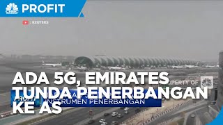 Ada 5G, Emirates Tunda Penerbangan Ke AS