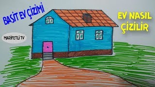 Basit Ev Çizimi, Kolay ev nasıl çizilir?