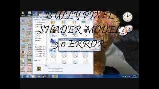 Bully error "pixel shader model 3.0"+how to run swift shader in normal speed