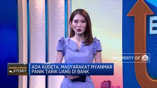 Ada Kudeta, Masyarakat Myanmar Panik Tarik Uang Di Bank
