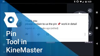 The Pin Tool in KineMaster