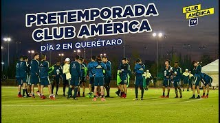 Pretemporada Club América Día 2️⃣