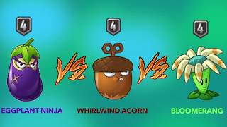 Ninja Eggplant VS Acorn VS Bloomerang- Plants vs zombies 2 Chinese Version