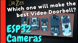 Comparing ESP32 Camera Dev Boards