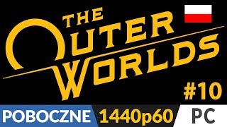 The Outer Worlds PL ? #10 poboczne ? Monarch na 100% (prawie) | Gameplay po polsku
