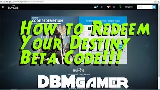 How to Redeem Your Destiny Beta Code