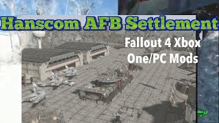 Hanscom AFB Settlement Fallout 4 Xbox One/PC Mods