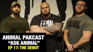 Animal Pakcast: Ask Animal, Ep 17: The Debut
