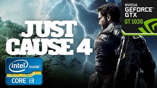 Just Cause 4 Gameplay on i3 550 and Gt 1030