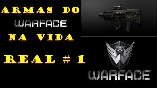 warface armas da vida real