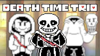 [Death time trio] Bad Time Trio Returns (Disbelief Trio Short)