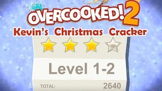 Overcooked 2. Kevin's Christmas Cracker. Level 1-2. 4 Stars. 2 Player Co-op
