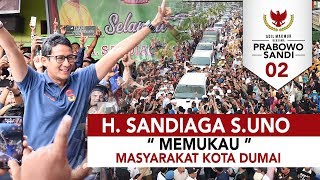 Sandiaga Uno " MEMUKAU " Masyarakat Kota Dumai