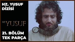 Hz. Yusuf Dizisi 21.Bölüm