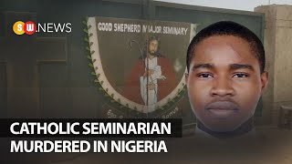 Catholic Seminarian Murdered in Nigeria | SW News 91