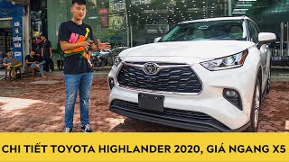 Chi tiết Toyota Highlander Limited 2020 về Hà Nội - Giá ngang BMW X5, Mercedes GLE
