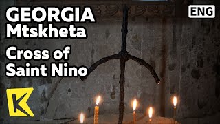 【K】Georgia Travel-Mtskheta[조지아 여행-므츠헤타]즈바리 교회에 보관된 성녀 니노의 십자가/Cross/Saint Nino/Jvari Monastery