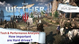 The Witcher 3: How important are hard drives for performance?