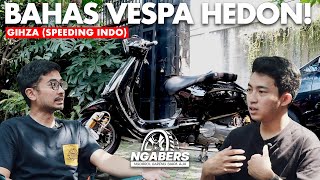 GILA! 150 JUTA BUAT MODIF VESPA DOANG: GIHZA @Speeding Indonesia EPS-2 #NGABERS
