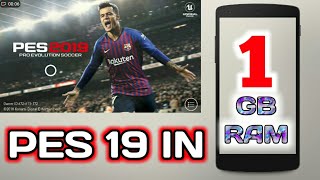 How to play PES 19 In 1 GB RAM Phone.PES 19 Mobile.By Gaming For You.