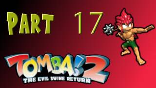 Lets Play Tombi 2 - Wassertempel