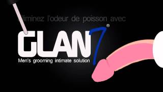 Pourquoi le pénis sent le poisson - Glan7