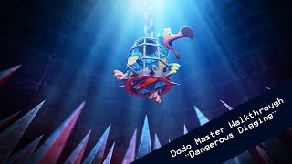 [iOS] Dodo Master Walkthrough - Dangerous Digging
