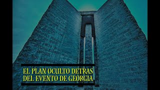 Que hay detrás del evento de las piedras guia de Georgia