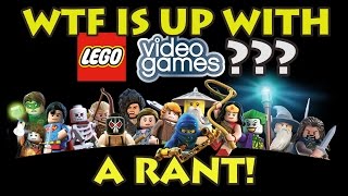 WTF Is Up With LEGO Games?! - A Rant!