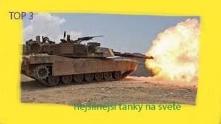 TOP 3 nejsilnější tanky na světě
