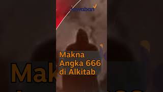 #FaktaAlkitab Shorts | MAKNA ANGKA 666 YANG DITULIS ALKITAB