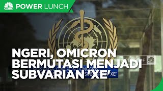 Waspada, Omicron di Inggris Bermutasi Munculkan Subvarian 'XE'