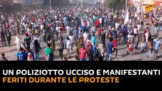 Sudan: un poliziotto ucciso e manifestanti feriti durante le proteste