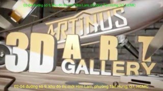 Bảo tàng tranh 3D Artinus quận 7  - 3D Art Museum in Ho Chi Minh city