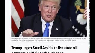 Trump urges Saudi Arabia to list state oil company on N Y stock exchange
