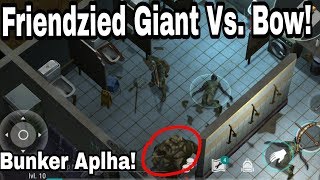 Friendzied Giant vs Bow!Last Day On Earth:Survival | Best Survival Game Android ios
