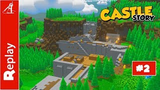 Castle Story - Replay #2 (21/10/17)