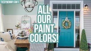 ALL OUR PAINT COLORS! ? Whole Home Tour