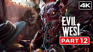 EVIL WEST Gameplay Walkthrough FULL GAME Part 12 [4K 60FPS] No Commentary