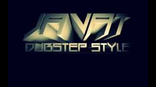 DUBSTEP STYLE Intro By Javat